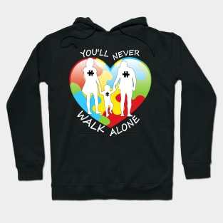 Youll Never Walk Alone Family Autism Awareness Hoodie